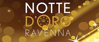 Notte Oro 2017 a Ravenna