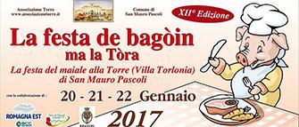 Festa de Bagoin ma la Tora 2017 a San Mauro Pascoli